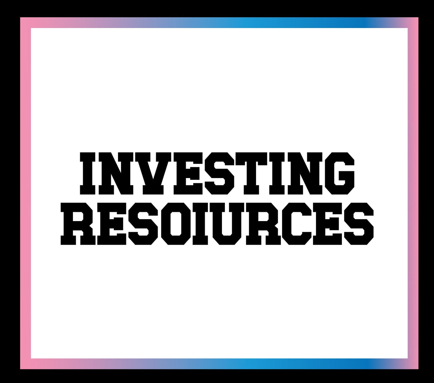 Investing Resources