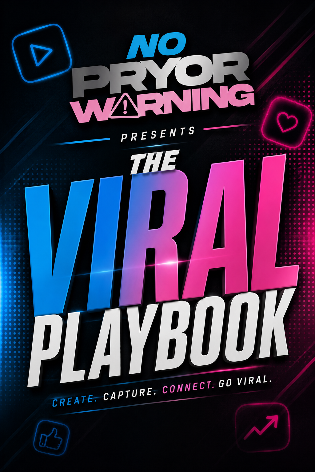 The Viral Playbook: How to Turn Talking Videos Into Attention, Influence & Income